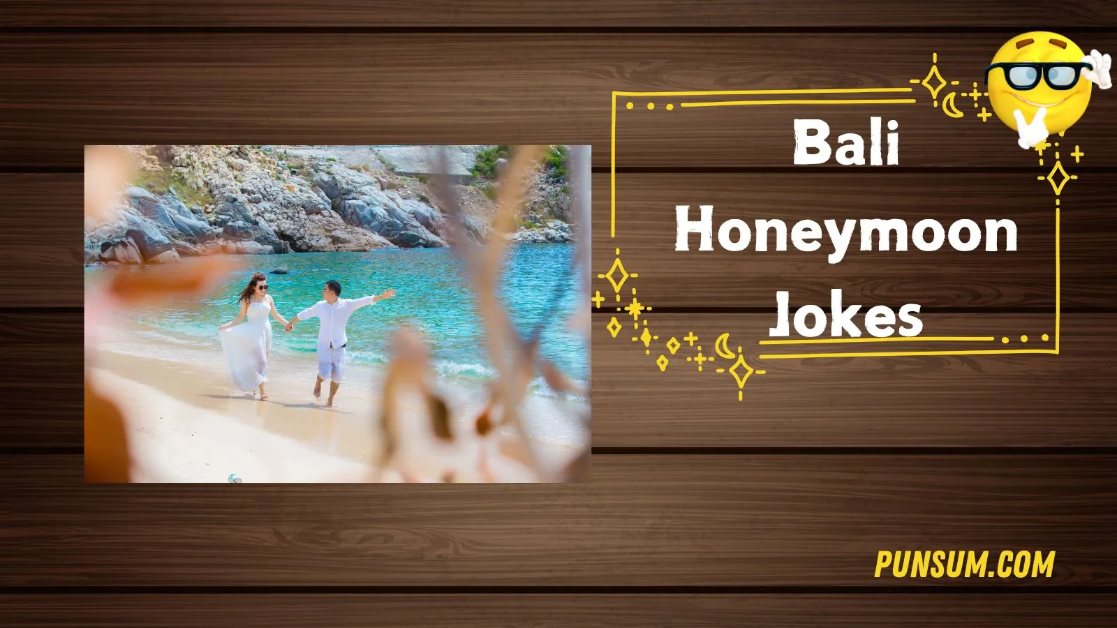 Bali Honeymoon Jokes