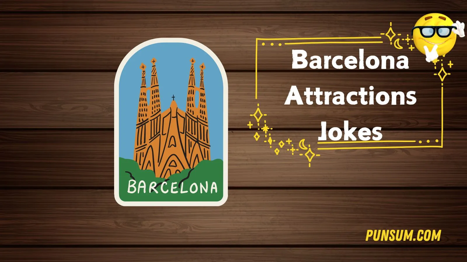 Barcelona Attractions Jokes