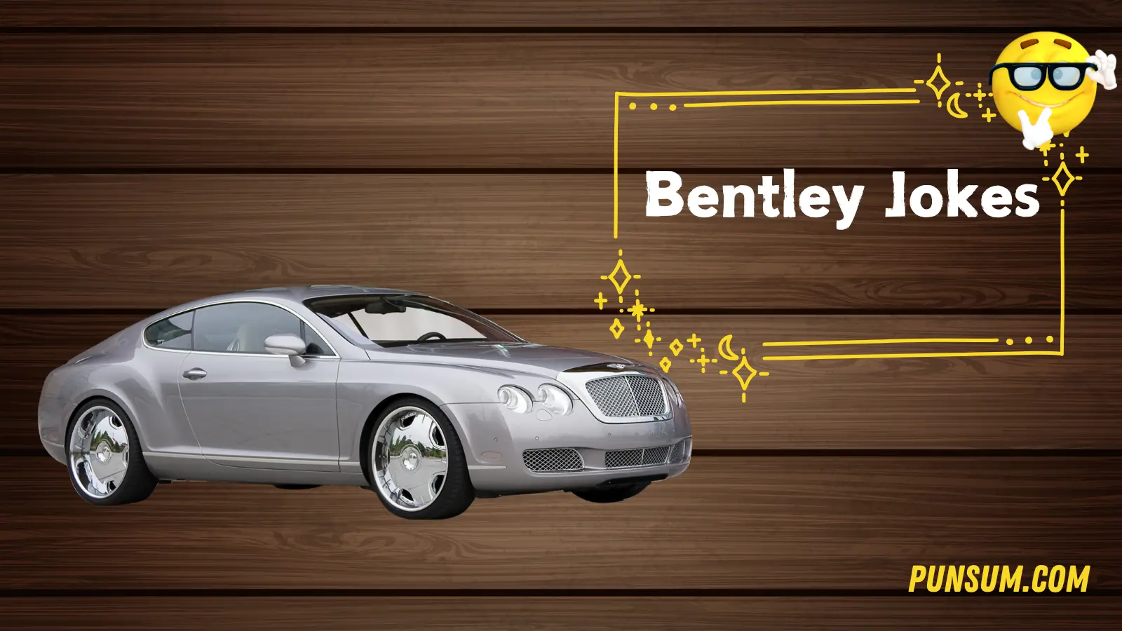 Bentley Jokes