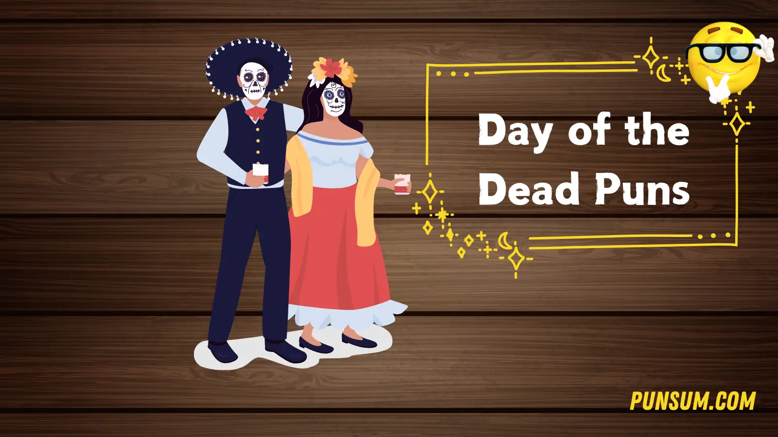 Day of the Dead Puns