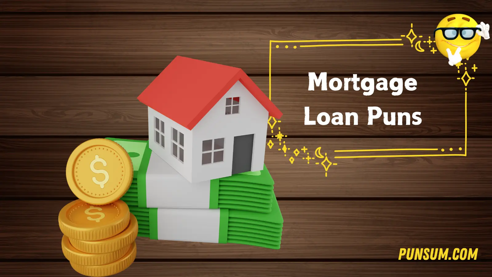 Mortgage Loan Puns