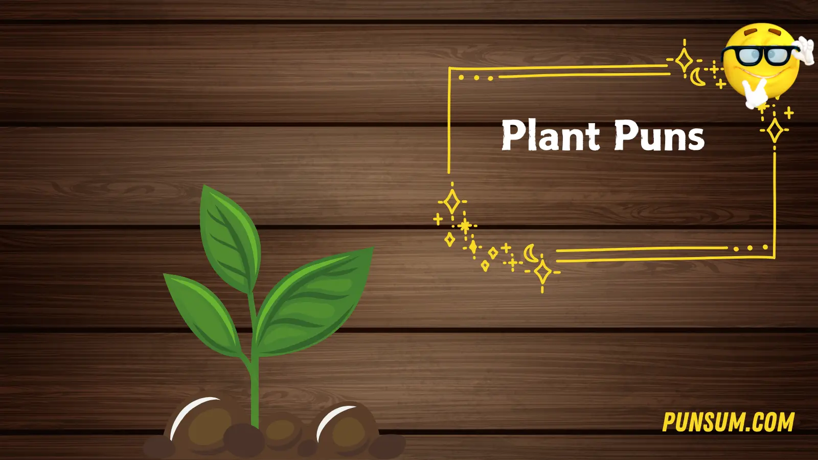 Plant Puns