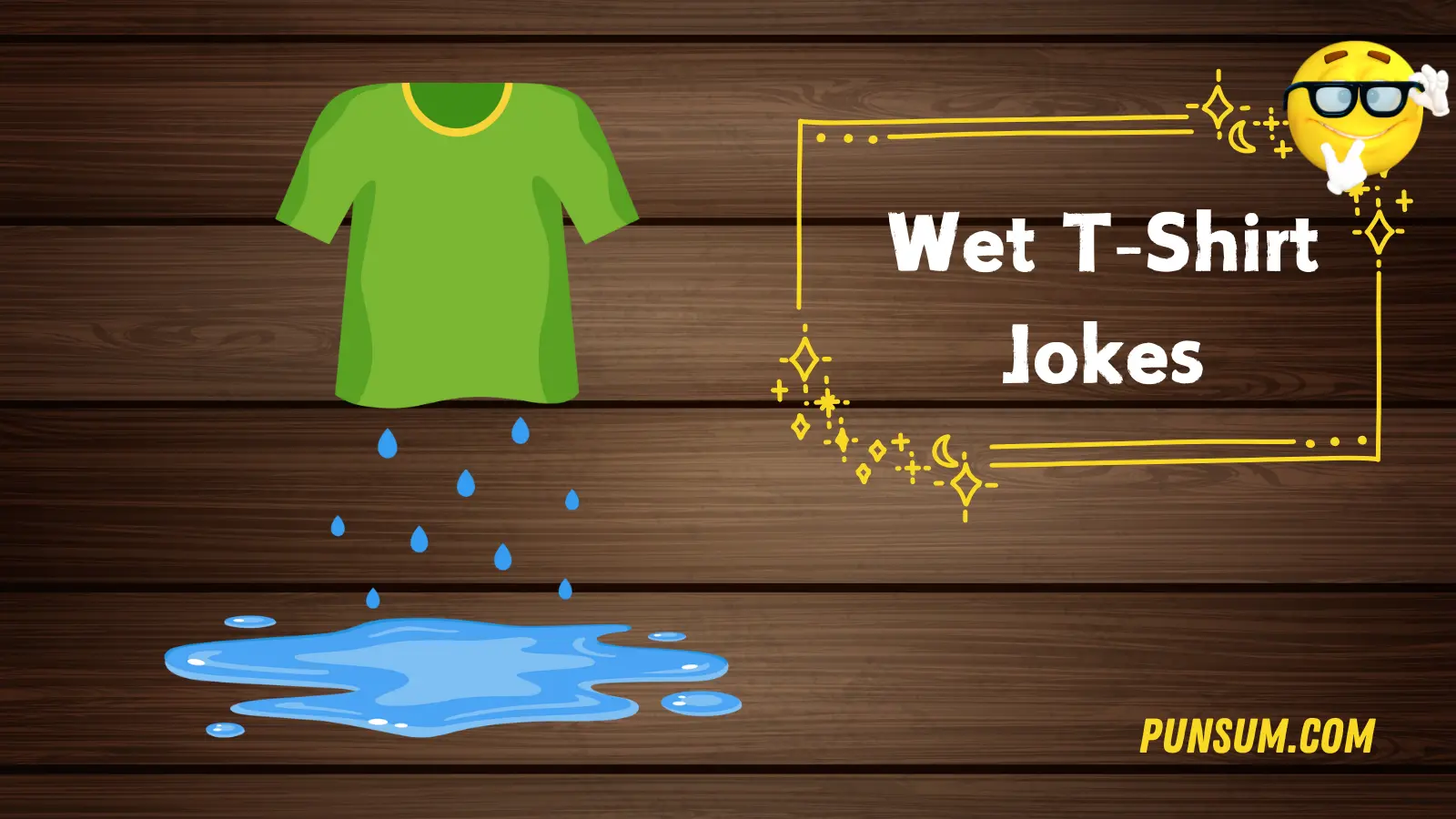 Wet T-Shirt Jokes