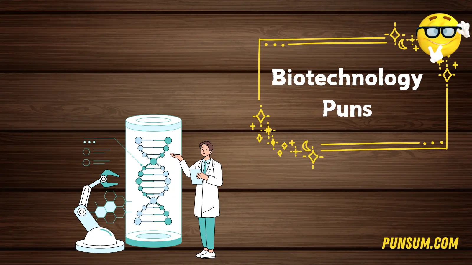 Biotechnology Puns