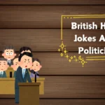 British Humor Jokes About Politicians