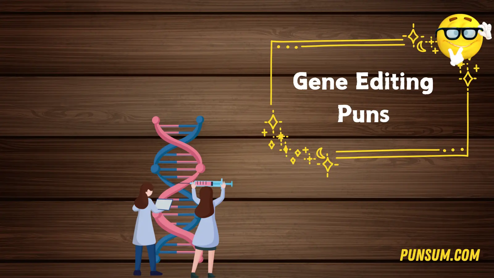 Gene Editing Puns