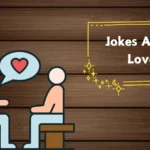 Jokes About Love