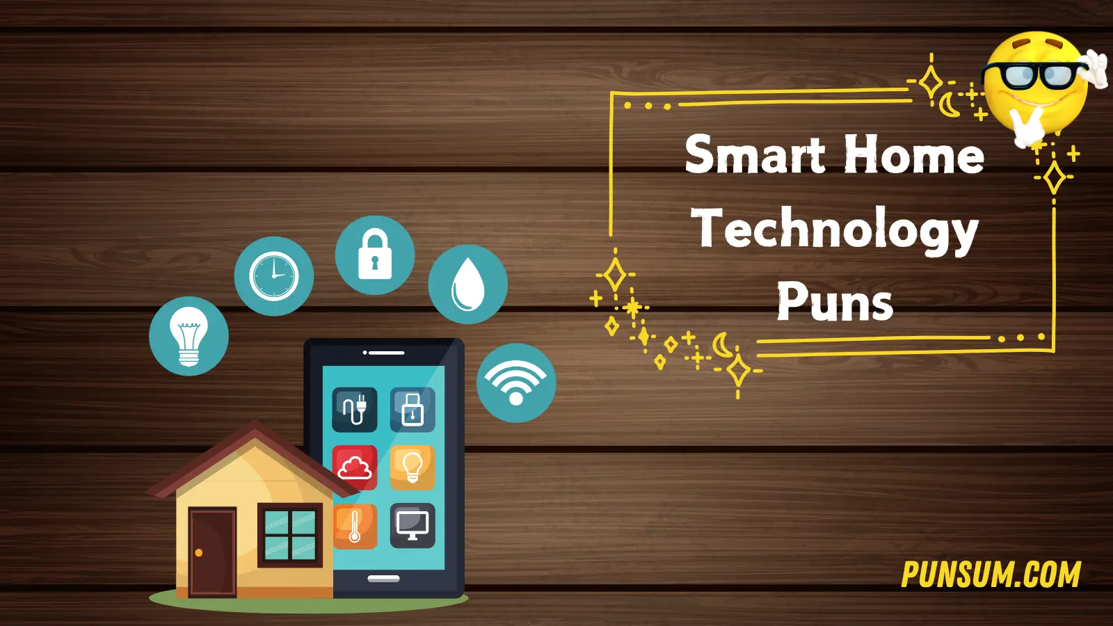 Smart Home Technology Puns