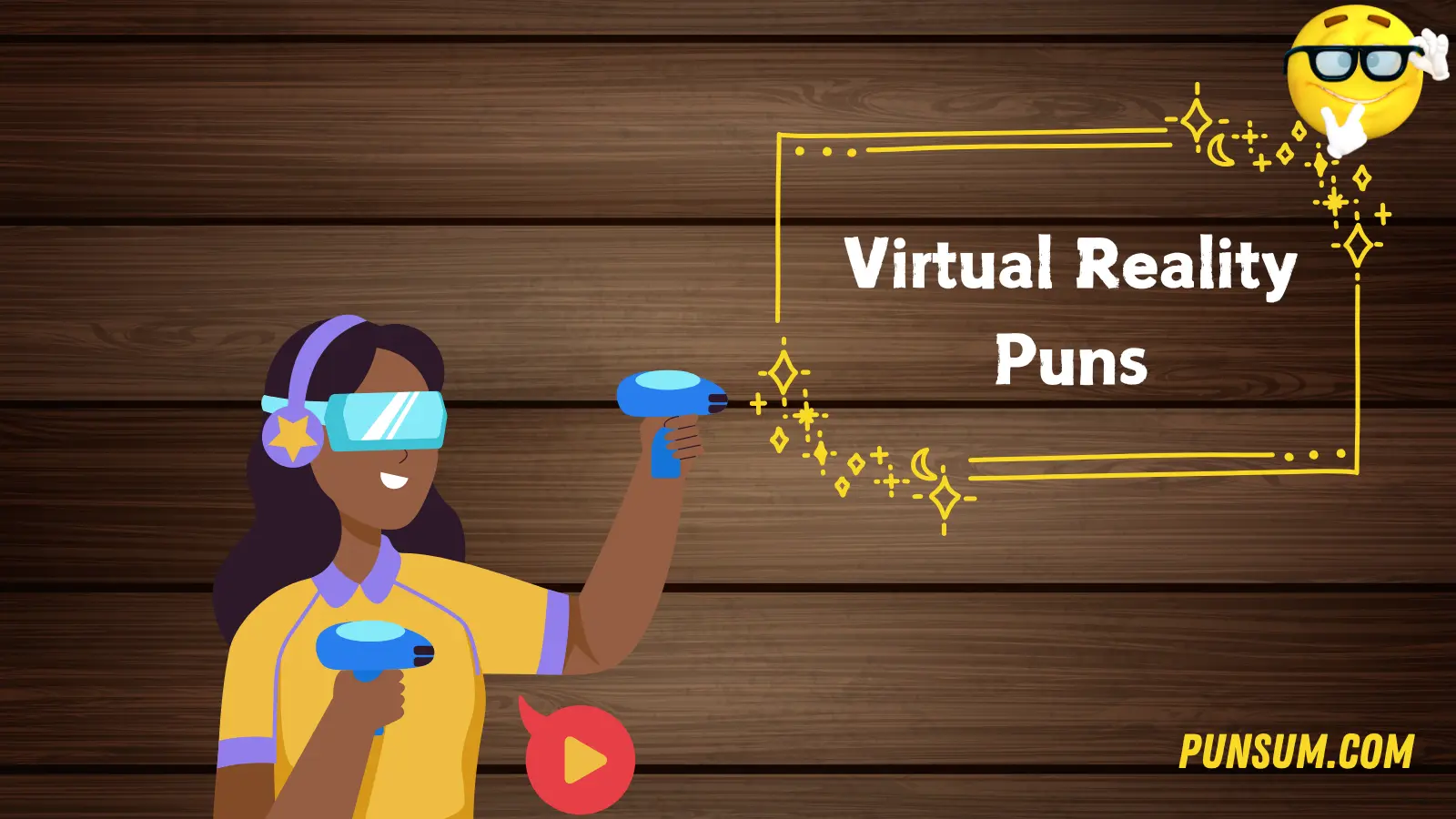 Virtual Reality Puns